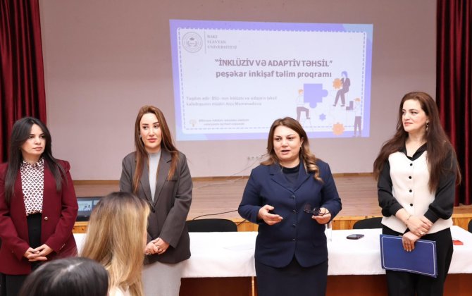 BSU Qubada “İnklüziv və adaptiv təhsil” mövzusunda növbəti təlim təşkil edib - FOTOLAR