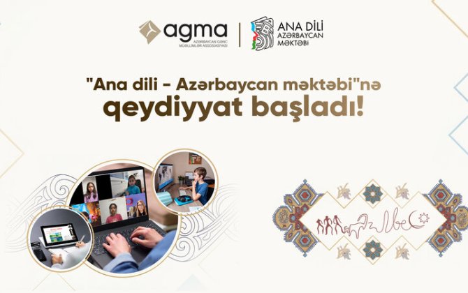 Xaricdə yaşayan soydaşlarımız üçün Ana dili dərslərinə başlanılır