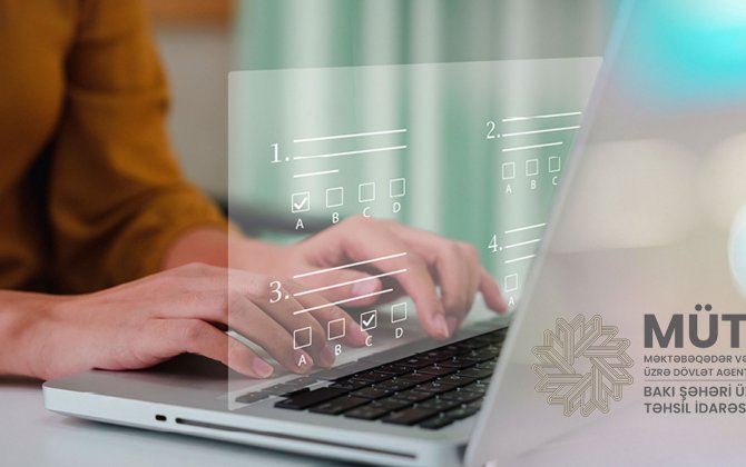 Bakıda eksternat imtahanları ilk dəfə elektron qaydada keçiriləcək