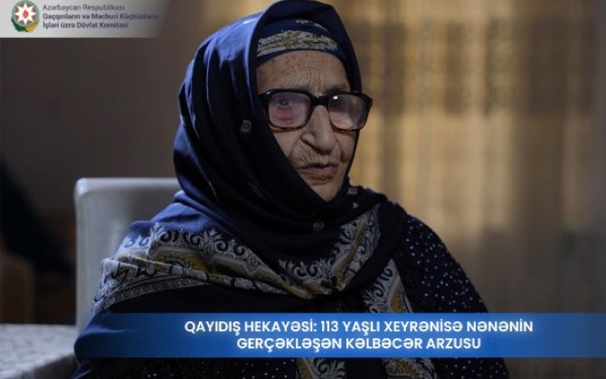 113 yaşlı nənənin gerçəkləşən Kəlbəcər arzusu - VİDEO