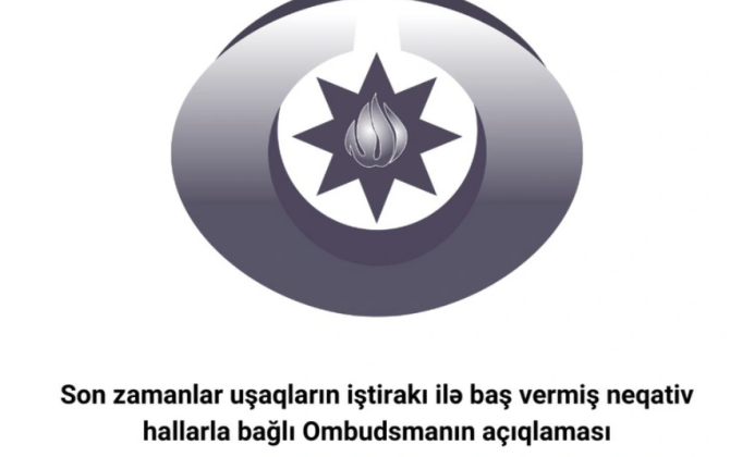 Ombudsman: Son vaxtlar uşaqların aqressiv davranışları narahatlıq doğurur