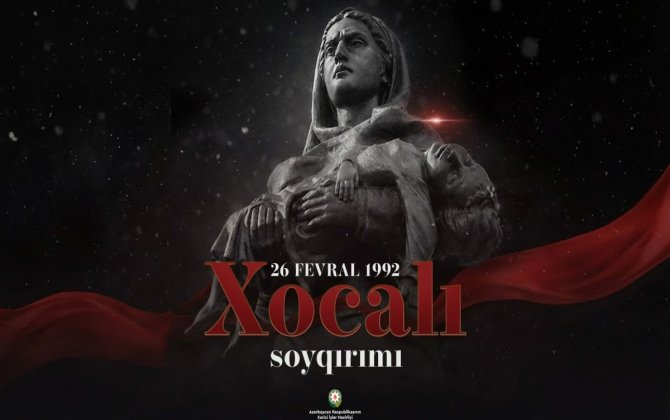 XİN Xocalı soyqırımının 34-cü ildönümü ilə bağlı bəyanat yayıb