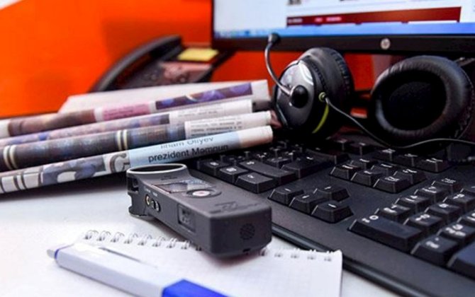 Media orqanlarının nəzərinə: Tələblər artırılır