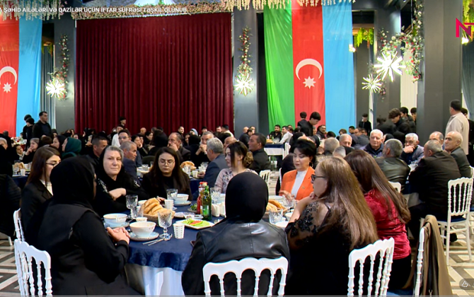 Naxçıvanda şəhid ailələri və qazilər üçün iftar süfrəsi təşkil edilib