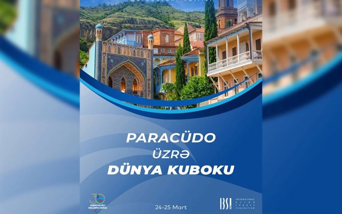 Azərbaycan paracüdoçuları Tbilisidə Dünya Kubokunda mübarizə aparacaqlar