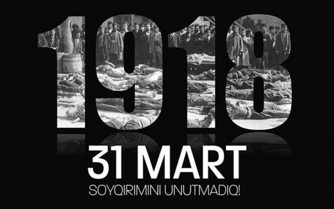 31 mart Azərbaycanlıların Soyqırımı Günündən 108 il ötür