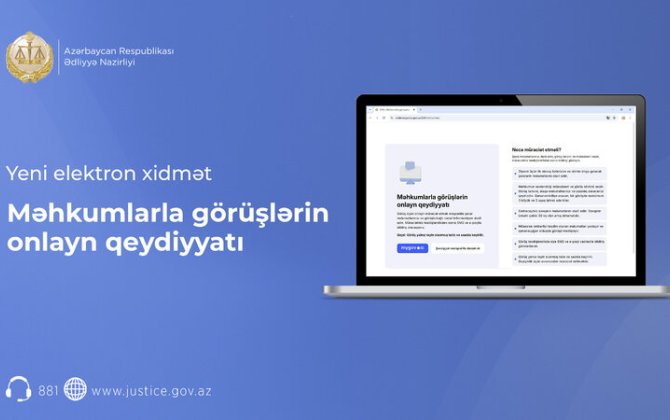 Məhkumlarla görüşlər artıq onlayn qeydiyyatla aparılacaq - Nazirlikdən yenilik