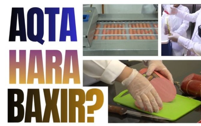 Kolbasa məhsullarına nəzarət nə yerdədir? - VİDEO