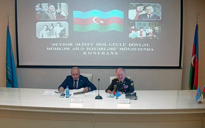 “Heydər Əliyev irsi: Güclü dövlət, möhkəm ailə dəyərləri” mövzusunda konfrans keçirilib
