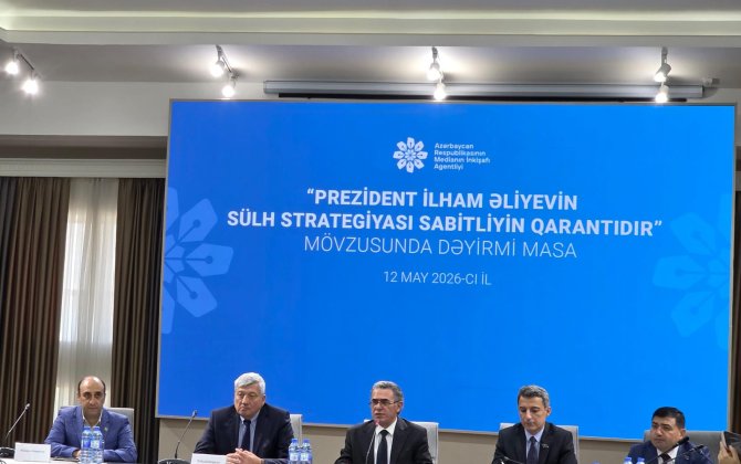 Prezident İlham Əliyevin sülh strategiyasına həsr olunan dəyirmi masa keçirilib