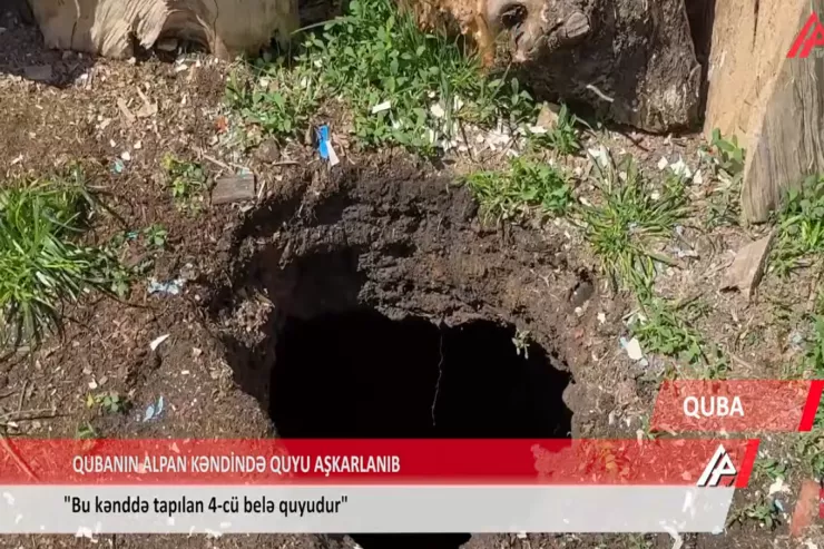 Qubada bir kənddə dördüncü sirli quyu - VİDEO
