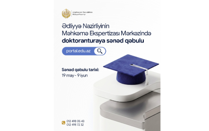 Nazirlik doktoranturaya qəbul elan edir!
