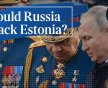 Rusiyanın Estoniyaya təcavüz edəcəyi gün açıqlandı...-