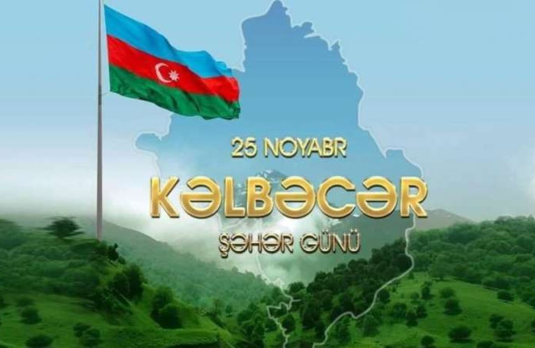 Bu gün Kəlbəcər Şəhəri Günüdür