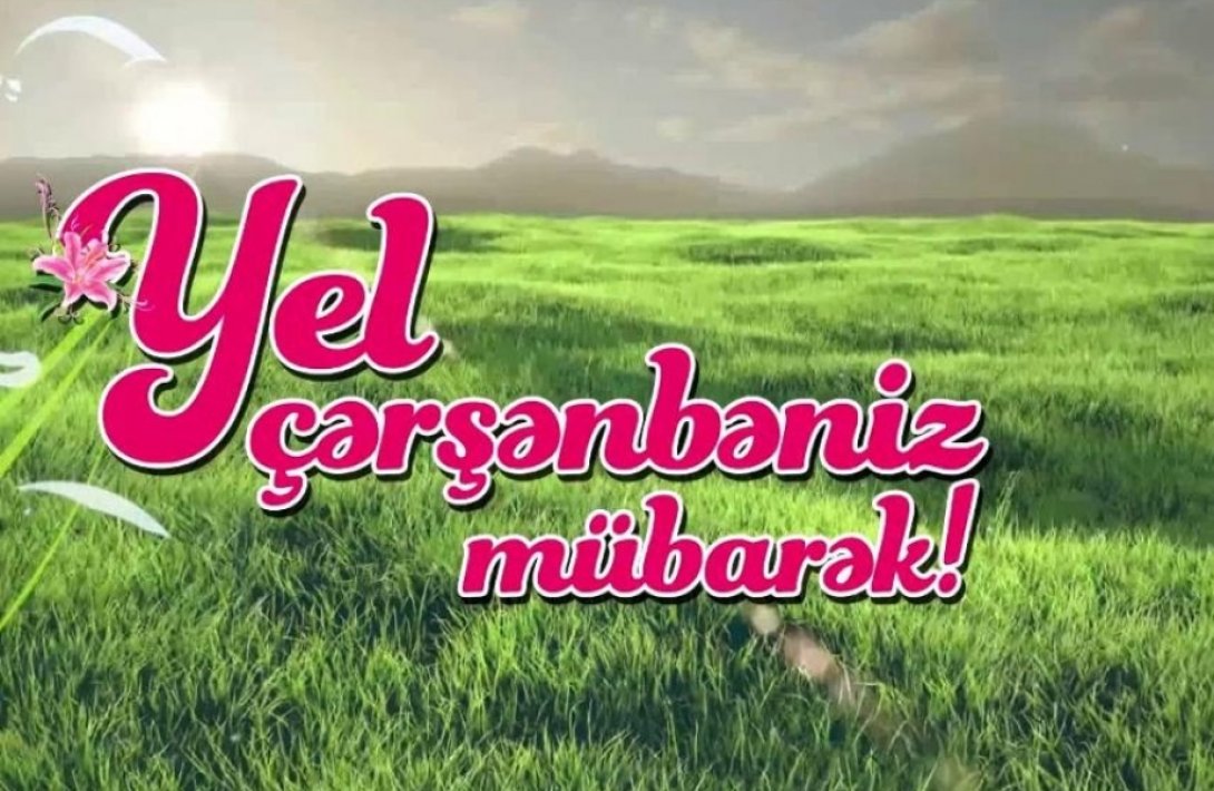 Bu gün Yel çərşənbəsidir