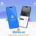 Meteo.az mobil tətbiqi ilə hər kəs hava durumunu öyrənə biləcək