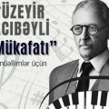 İncəsənət təhsilində fərqlənən müəllimlər “Üzeyir Hacıbəyli Mükafatı” ilə təltif olunacaq