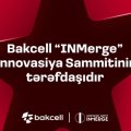 “Bakcell” regionun ən nüfuzlu innovasiya sammitinin tərəfdaşıdır
