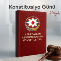 Bu gün Azərbaycanda Konstitusiya Günüdür