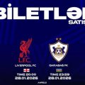 “Liverpul” – “Qarabağ” oyununun biletləri satışa çıxarılır