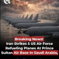 İran Səudiyyədəki ABŞ avia-bazasını vurdu...- 5 hərbi təyyarə sıradan çıxdı...