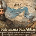 Sultan Süleymana Şah Abbas dərsi