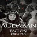 Ağdaban qətliamından 34 il ötür