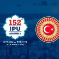 Bu gün İstanbulda Parlamentlərarası İttifaqın 152-ci Assambleyası işinə başlayır