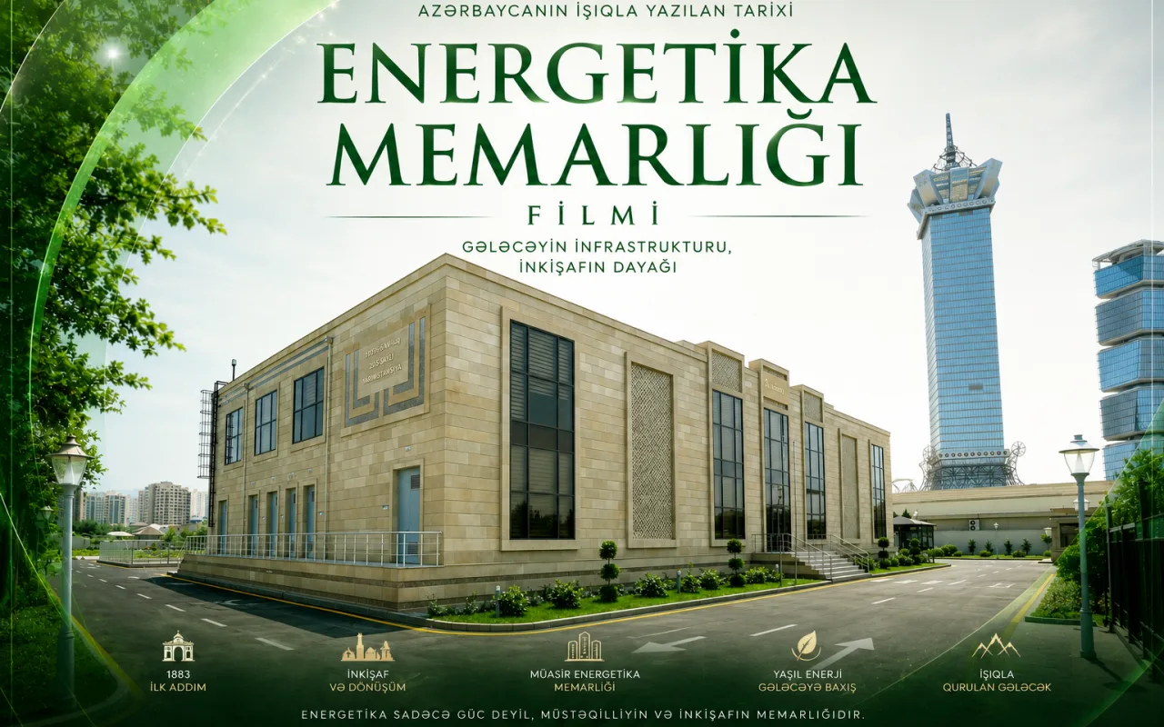 “Energetika Memarlığı” filmi təqdim olundu - VİDEO