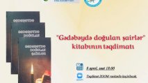 “Gədəbəydə doğulan şairlər” kitabının onlayn təqdimatı keçirildi