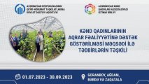 Kənd yerlərində qadınların aqrar fəaliyyətinə dəstək göstəriləcək