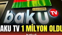 Baku TV-nin “YouTube”da abunəçilərinin sayı bir milyon oldu - VİDEO