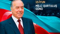 15 İyun - Milli Qurtuluş Günü Azərbaycan dövlətçiliyinin xilası tarixidir