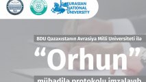 BDU Qazaxıstanın Avrasiya Milli Universiteti ilə “Orhun” mübadilə protokolu imzalayıb