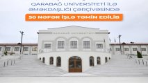 Məşğulluq Agentliyinin Qarabağ Universiteti ilə əməkdaşlığı çərçivəsində 50 nəfər işlə təmin edilib