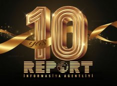 “Report” İnformasiya Agentliyi 10 YAŞINDA 