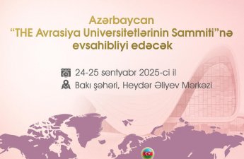 Bakı elm paytaxtına çevrilir: Avrasiya Universitetləri Sammitinə sayılı günlər qaldı