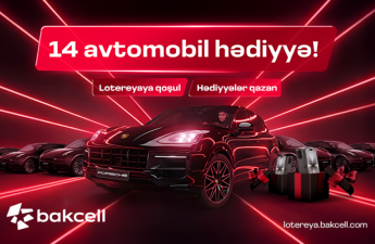 Bakcell 14 prestijli avtomobil və hədiyyələrlə bol lotereyaya başladı