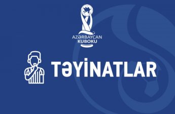 Azərbaycan Kubokunun I təsnifat mərhələsinin təyinatları açıqlandı