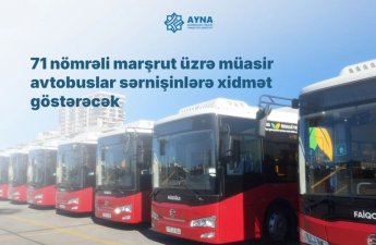 AYNA: 71 nömrəli marşrutun avtobusları yenilənir