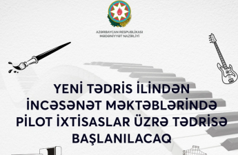 Yeni tədris ilindən incəsənət məktəblərində pilot ixtisaslar üzrə tədris başlanacaq