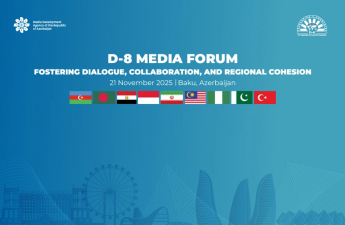 Sabah Bakıda D-8 Media Forumu keçiriləcək