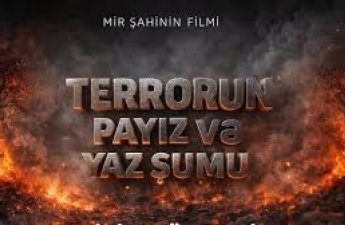 Terrorun payız və yaz şumu - Mir Şahinin FİLMİ