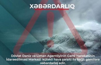 Küləkli hava şəraiti ilə bağlı gəmilərə xəbərdarlıq edildi