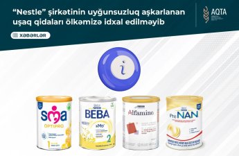 Bu uşaq qidalarında da uyğunsuzluq aşkarlandı - İdxalı dayandırıldı