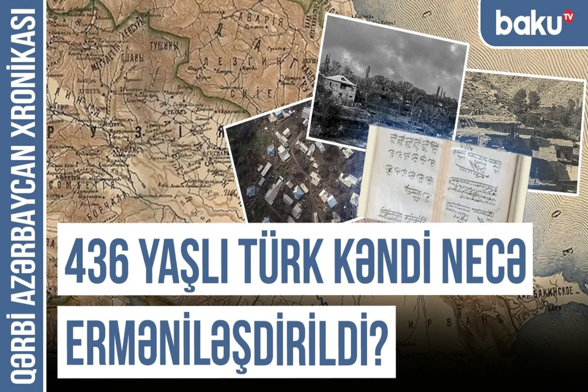 Qərbi Azərbaycan Xronikası: Ermənilər həm coğrafi, həm də siyasi təxribatlarla məşğul olublar