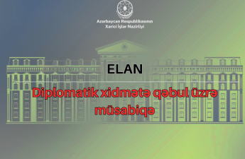 Xarici İşlər Nazirliyində diplomatik xidmətə qəbul üzrə növbəti müsabiqə başlayır
