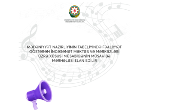 İncəsənət məktəbi üzrə xüsusi müsabiqənin müsahibə mərhələsi elan edilib