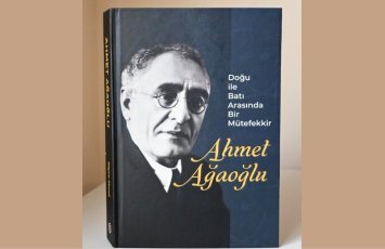 Türkiyədə Əhməd bəy Ağaoğlu haqqında araşdırma kitabı nəşr olundu