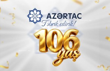 AZƏRTAC-ın yaranmasından 106 il ötür